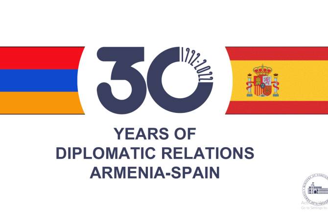 Հայաստանը և Իսպանիայի Թագավորությունը տոնում են երկկողմ դիվանագիտական հարաբերությունների հաստատման 30-րդ տարեդարձը