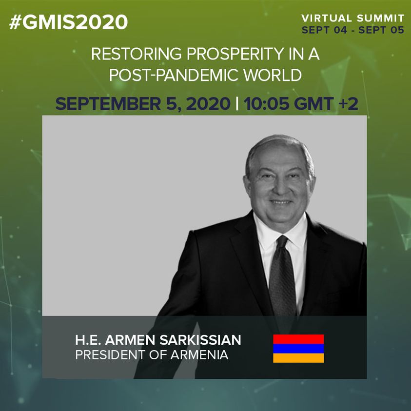 Նախագահ Արմեն Սարգսյանը GMIS2020-ում կմասնակցի «Վերականգնելով բարեկեցությունը հետհամավարակային աշխարհում» քննարկմանը